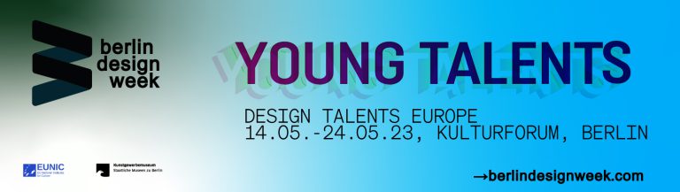 Eu Young Talents – Berlin Design Week
