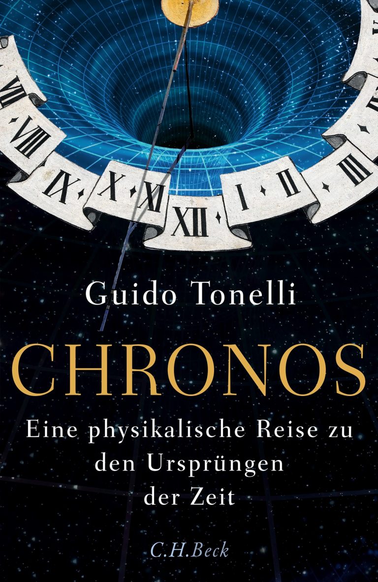 Guido Tonelli, Chronos zu den Ursprüngen der Zeit, Beck 2022